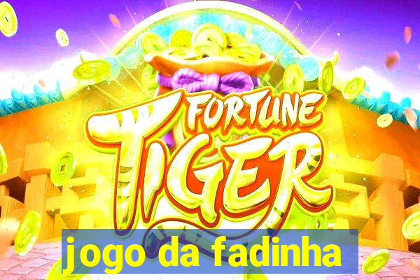 jogo da fadinha